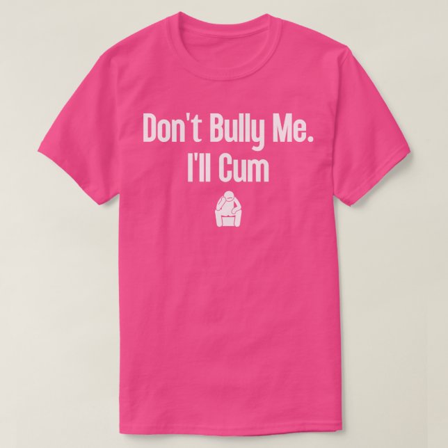 Bully Me Ill 10 T Shirt (Design framsida)