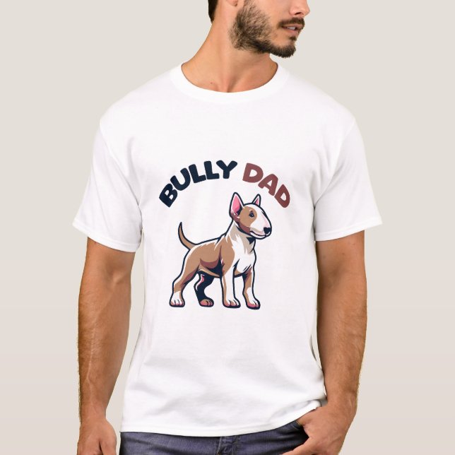 Bully Pappa T Shirt (Framsida)