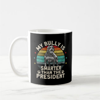 Bully Xl Pitbull Smer än amerikanska presidenten Kaffemugg