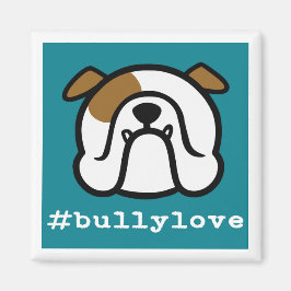 #bullylove - Bulldog kärlek! Engelsk bulldog magne Magnet