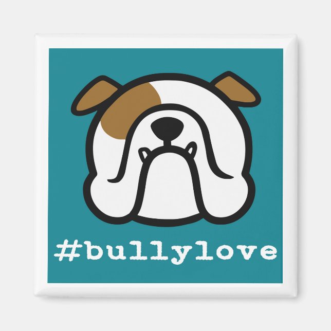 #bullylove - Bulldog kärlek! Engelsk bulldog magne Magnet (Framsidan)