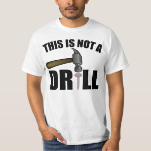 BULTA DETTA ÄR INTE EN DRILLBORR TRÖJA