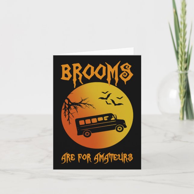 Bum är för Amateurer Buss Driver Halloween Manar W Kort (Framsida)