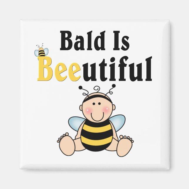 Bumble Baby Bee Bald är vacker Magnet (Framsidan)