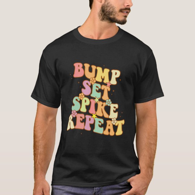 Bump Set Spike Repeat Cute Groovy Teen Girls Volle T Shirt (Framsida)