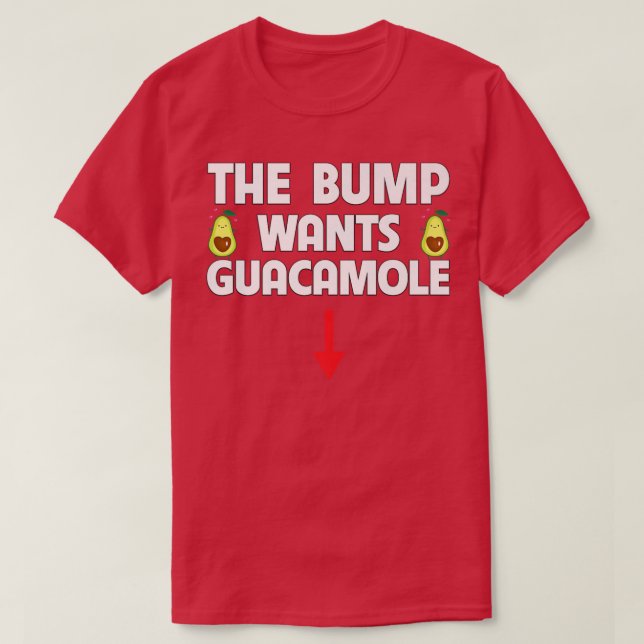 Bump vill ha Guacamole Avocado Food Cravings Pre T Shirt (Design framsida)