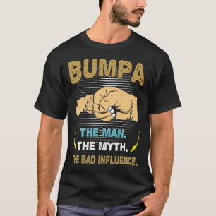 Bumpa man på myten, den dåliga påverkan Fars da T Shirt