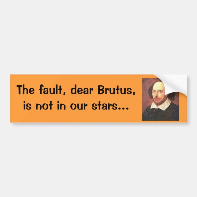 Bumper Sticker Bard: Brutus fel Bildekal (Framsidan)