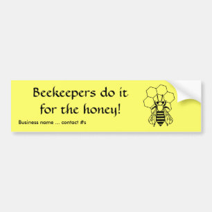 Bumper Sticker - Biodlare gör det för honungen Bildekal