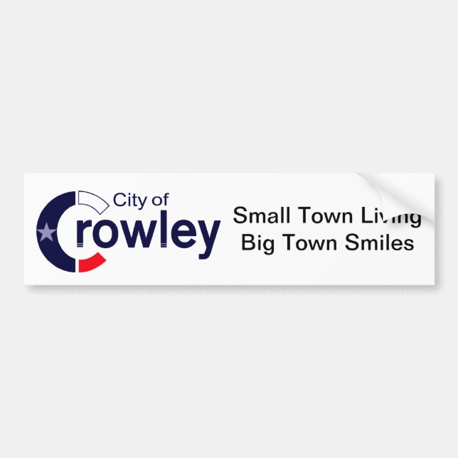 Bumper Sticker - Crowley, TX Bildekal (Framsidan)
