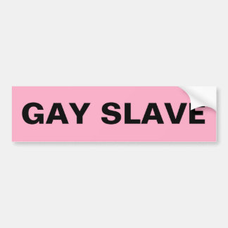 Bumper Sticker Gay Slave Bildekal