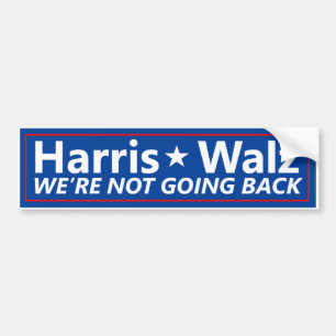 Bumper Sticker Harris Walz "vi tänker inte gå till Bildekal