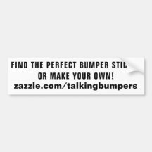 " Bumper Sticker Store at Zazzle White
