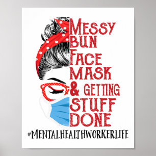 Bun Ansikte Mask hämtar Saker tandhälsoarbetare i Poster