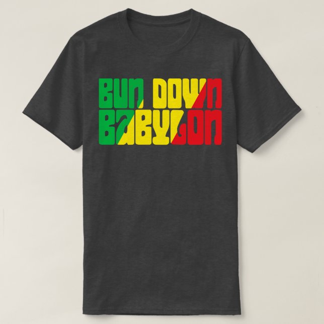 Bun down Babylon T Shirt (Design framsida)