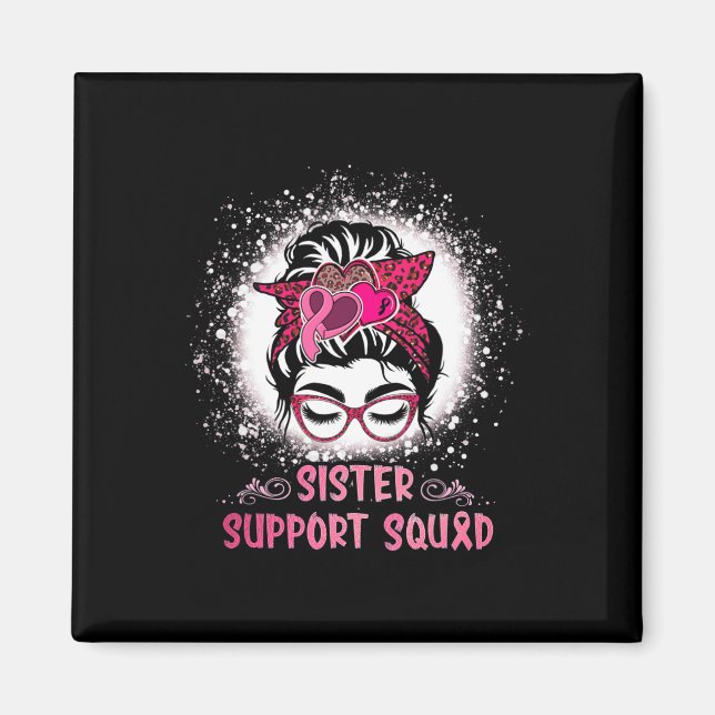 Bun Gl Syster Support Squad Breast Cancer Awarenes Magnet (Framsidan)