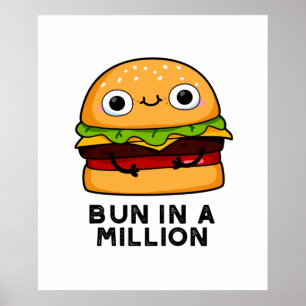 Bun i en miljonerung Burger Pun Poster