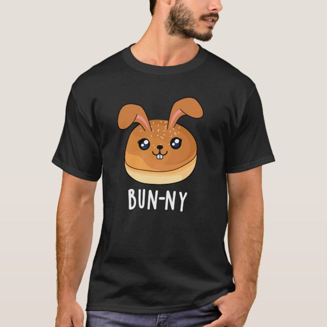 Bun-ny Funny Bunny Rabbit Bun Pun Mörk BG T Shirt (Framsida)