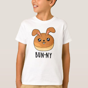 Bun-ny Funny Bunny Rabbit Bun Pun T Shirt