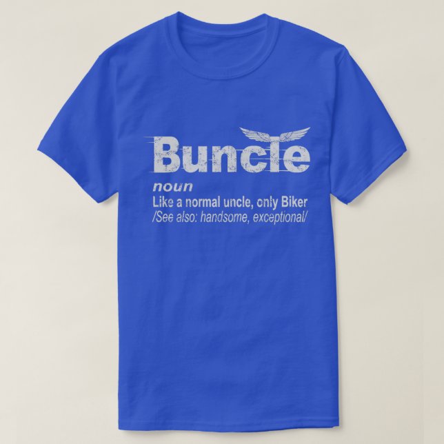 Buncle Definition Funny farbror Biker För manar T Shirt (Design framsida)