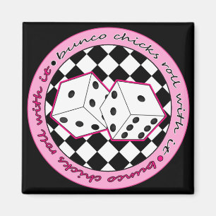 Bunco chickrulle med den - rosor magnet