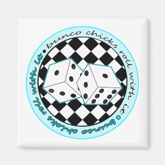 Bunco Chicks Roll with it - Blue Magnet