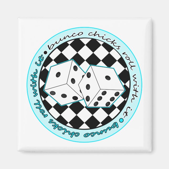 Bunco Chicks Roll with it - Blue Magnet (Framsidan)