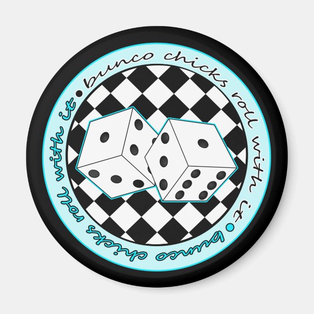 Bunco Chicks Roll with it - Blue Magnet (Framsidan)