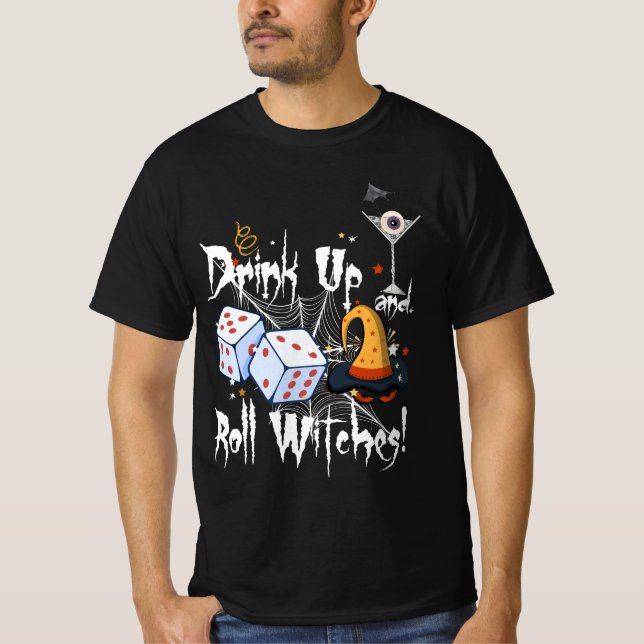 Bunco Dice Halloween Drink Up och Roll Witches Gam T Shirt (Framsida)