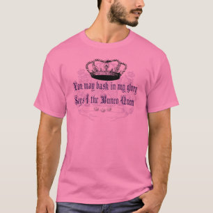 bunco - du kan värma sig i min härlighet t-shirt