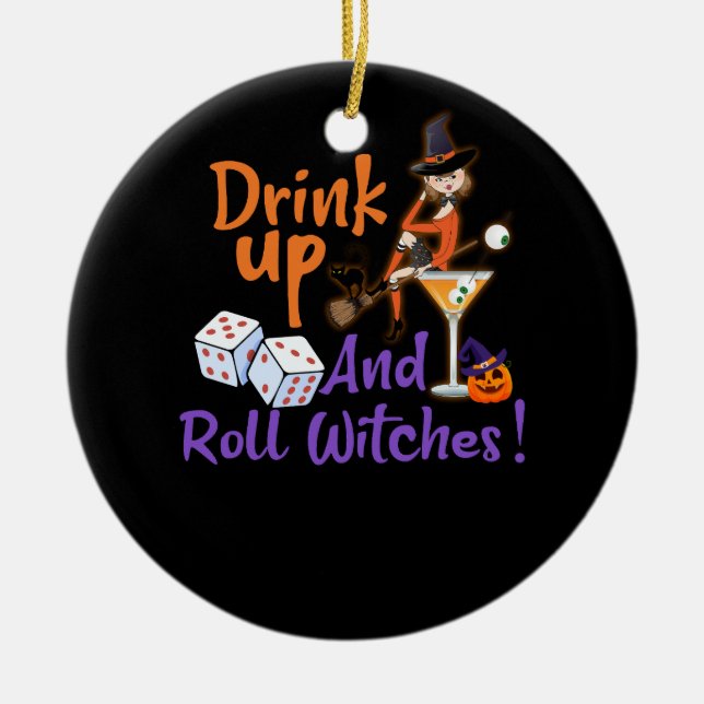 Bunco Halloween Drink Up och Roll Witches Dice Gam Julgransprydnad Keramik (Framsidan)