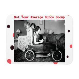 Bunco - inte din genomsnittliga bunco Group Magnet
