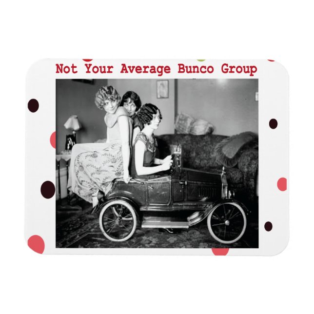 Bunco - inte din genomsnittliga bunco Group Magnet (Horisontell)