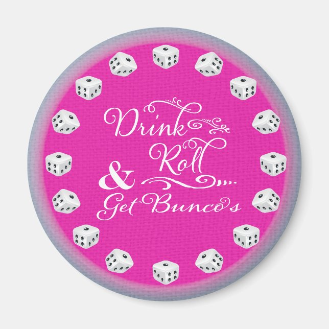 Bunco Magnet - Drink, Roll och Hämta Buncos (Framsidan)