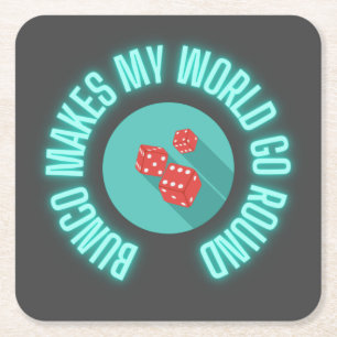Bunco Makes My World Go Round Neon Underlägg Papper Kvadrat