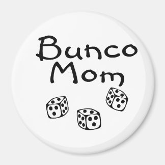 Bunco Mamma Magnet