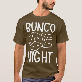 Bunco Night T Shirt