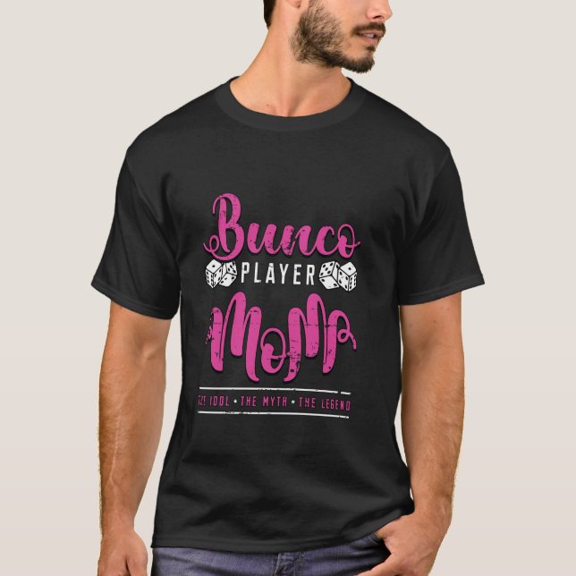 Bunco Player Mamma Idol the Myth Game Nght Bunc T Shirt (Framsida)
