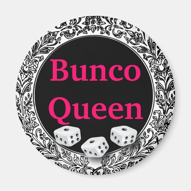 Bunco Queen Classic Design Magnet (Framsidan)