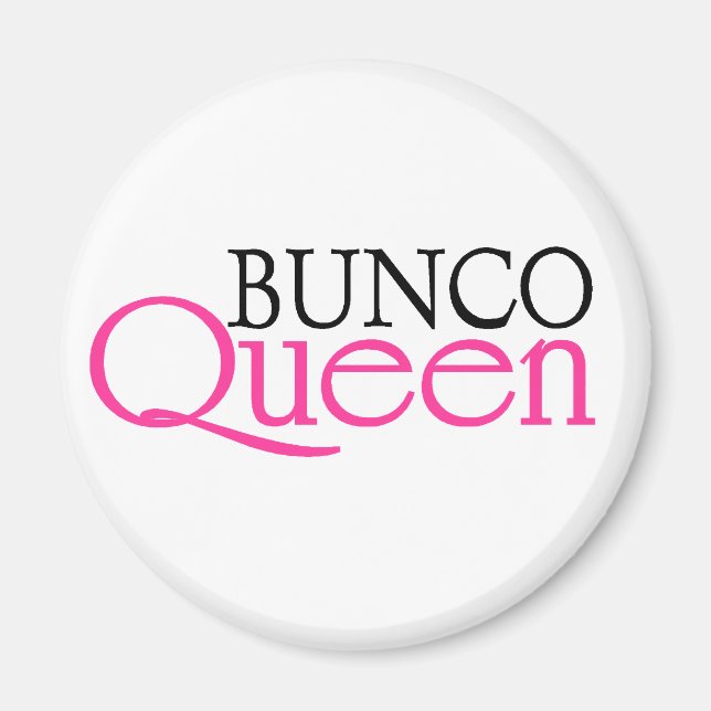 Bunco Queen Magnet (Framsidan)