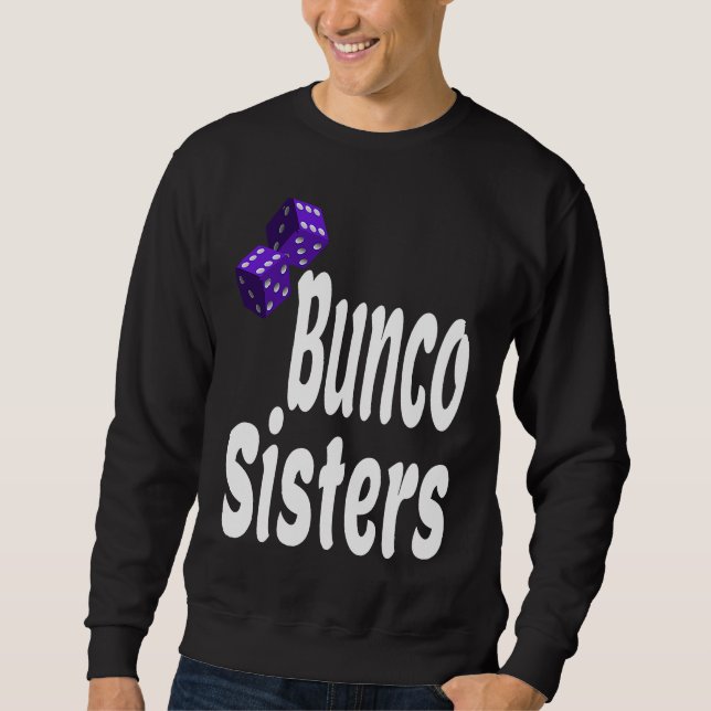 Bunco Sisters  Game Night Dice Game Matching Siste Lång Ärmad Tröja (Framsida)