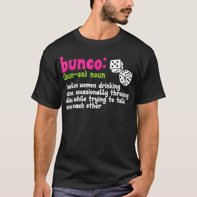 Bunco Spel Definition T Shirt (Framsida)