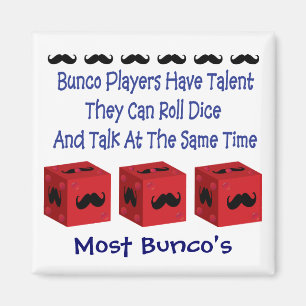 Bunco-spelare har en talent Mustache-version Magnet