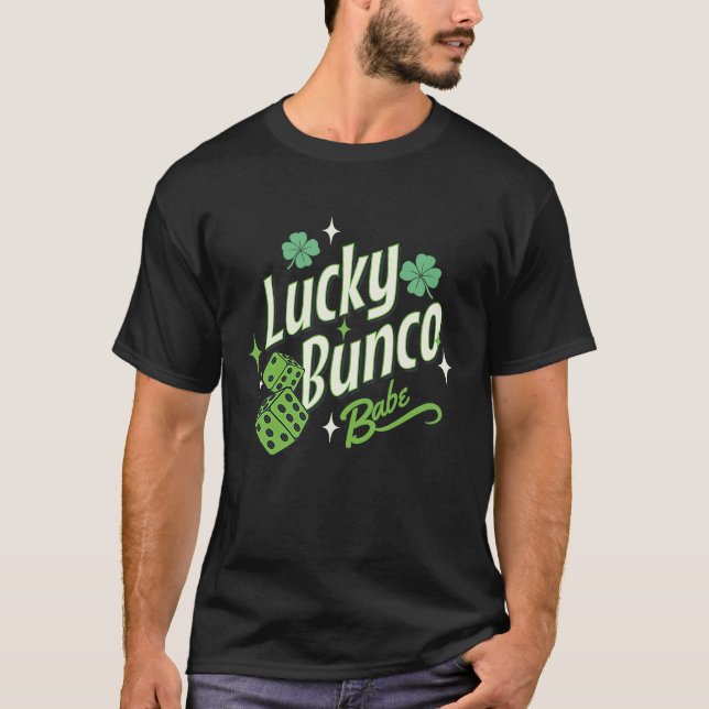 Bunco St patrick's day Lucky Bunco Babe T Shirt (Framsida)