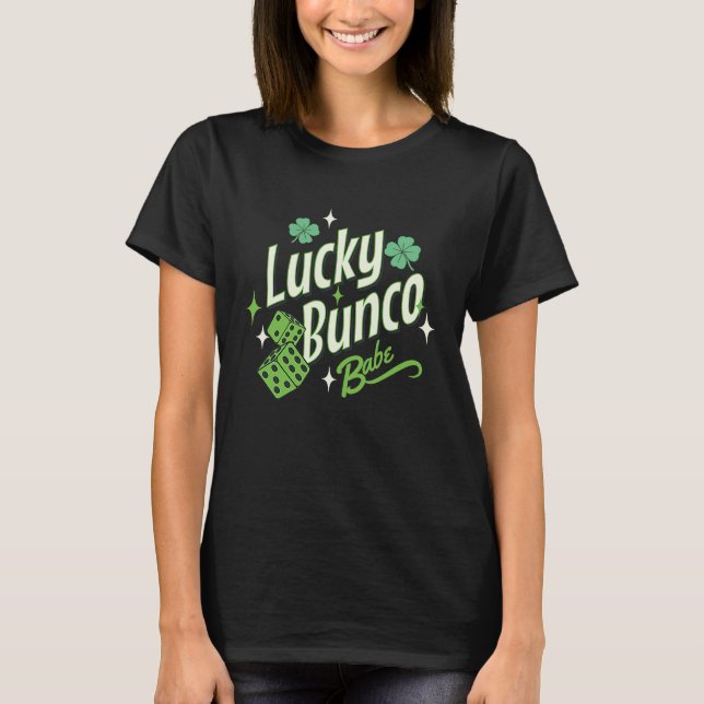 Bunco St Patrick's Day Lucky Bunco Babe T Shirt (Framsida)