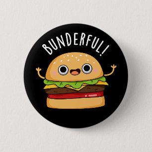 Bunderful Funny Burger Bun Pun Mörk BG Knapp
