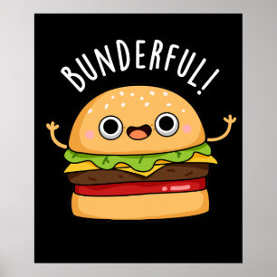 Bunderful Funny Burger Bun Pun Mörk BG Poster