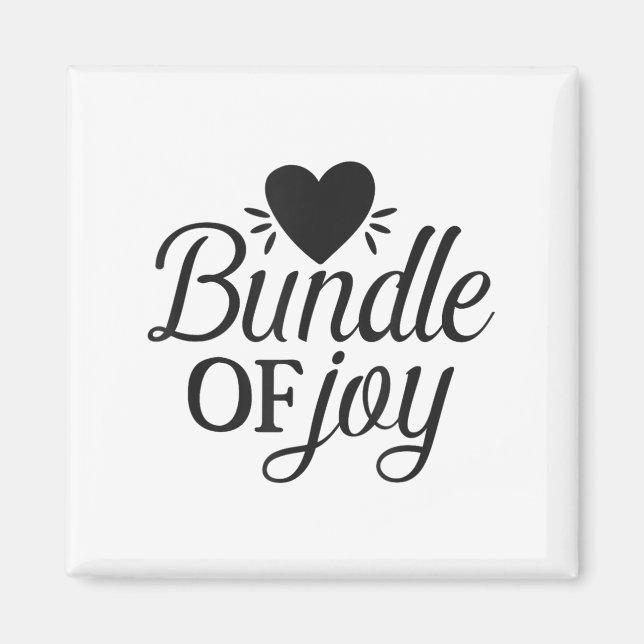 Bundle Of Joy Love Quote Cute Motivation  Magnet (Framsidan)