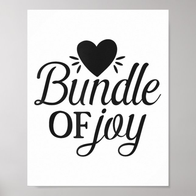 Bundle Of Joy Love Quote Cute Motivation  Poster (Framsidan)