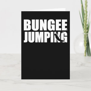 Bungee Jumping Bungy Jump Gift Kort